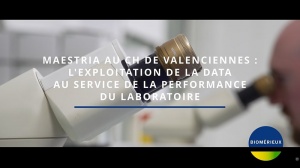 MAESTRIA au CH de Valenciennes : l'exploitation de la DATA au service de la performance du laboratoire