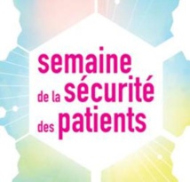 Semaine de la sécurité des patients : le bilan de l’édition 2017 Semaine de la sécurité des patients : le bilan de l’édition 2017