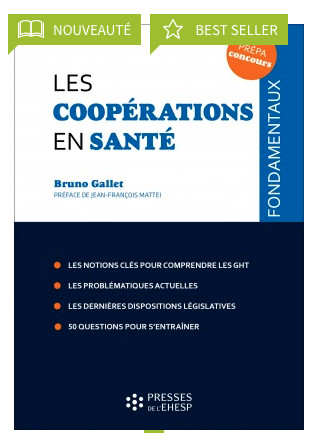 Bruno Gallet publie le guide pratique "Les coopérations en santé"