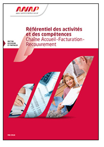 L'ANAP publie un "Référentiel des activités et des compétences Chaîne Accueil - Facturation - Recouvrement"