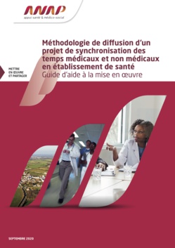 ANAP : deux productions autour du temps médico-soignant ANAP : deux productions autour du temps médico-soignant