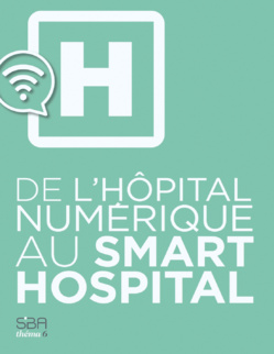 En route pour le Smart Hospital ?