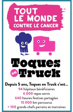 Toques en Truck : les grands chefs se mobilisent contre le cancer