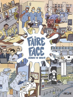 Exposition "Faire Face" Soignants vs COVID 19 - Raconter en bande dessinée la pandémie de COVID-19 à l'hôpital