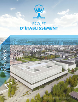 Le CHU de Reims adopte un nouveau projet d’établissement Le CHU de Reims adopte un nouveau projet d’établissement