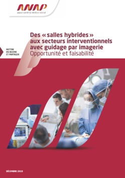 L'ANAP propose un autodiagnostic pour évaluer sa maturité avant de s'engager dans la réalisation d’un secteur interventionnel guidé par imagerie L'ANAP propose un autodiagnostic pour évaluer sa maturité avant de s'engager dans la réalisation d’un secteur interventionnel guidé par imagerie