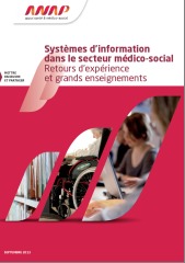 L’ANAP se penche sur l’informatisation du secteur médico-social L’ANAP se penche sur l’informatisation du secteur médico-social