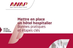 Hôtels hospitaliers : l’ANAP diffuse un guide de bonnes pratiques