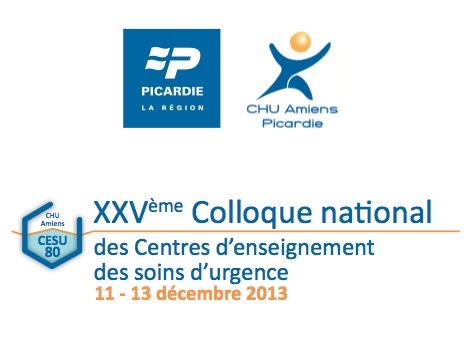 AGENDA : le 25ème Colloque des Centres d’Enseignement des Soins d’Urgence (11-13 décembre 2013, Amiens) AGENDA : le 25ème Colloque des Centres d’Enseignement des Soins d’Urgence (11-13 décembre 2013, Amiens)