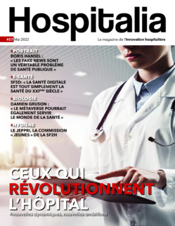 Hospitalia #57 - Ceux qui révolutionnent l'hôpital Hospitalia #57 - Ceux qui révolutionnent l'hôpital
