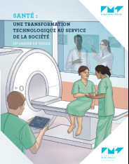 La Fondation Mines-Télécom et l’Institut Mines-Télécom publient leur Cahier de veille 2022 : « Santé : une transformation technologique au service de la société »