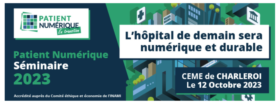 SAVE THE DATE : le Séminaire Patient Numérique se tiendra le 12 octobre 2023