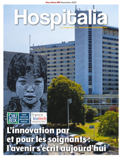 Hors-Série #4 - L’innovation par et pour les soignants : l’avenir s’écrit aujourd’hui Hors-Série #4 - L’innovation par et pour les soignants : l’avenir s’écrit aujourd’hui