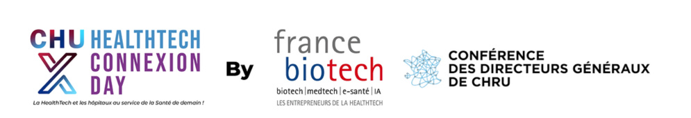 Deuxième édition du CHU HealthTech Connexion Day : les 32 CHU et la filière HealthTech unissent leurs forces pour façonner la santé de demain