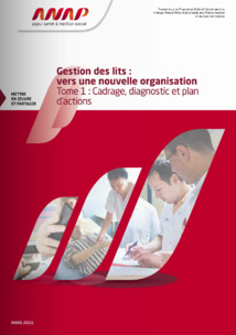 L’ANAP publie « Gestion des lits : vers une nouvelle organisation - Tome 1 : Cadrage, diagnostic et plan d’actions »