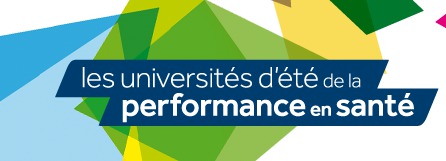 Université d’été de la performance en santé : un nouveau succès pour l’édition 2015 !