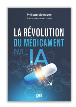 Parution de "La révolution du médicament par l' IA" Parution de "La révolution du médicament par l' IA"