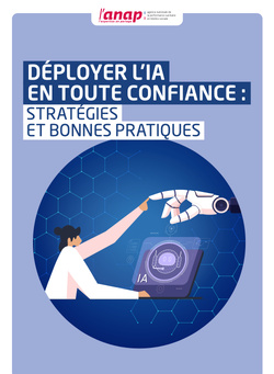 Intelligence artificielle : des outils pour un déploiement en toute confiance Intelligence artificielle : des outils pour un déploiement en toute confiance