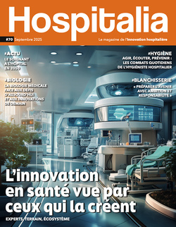Hospitalia #70 - L’innovation en santé vue par ceux qui la créent
