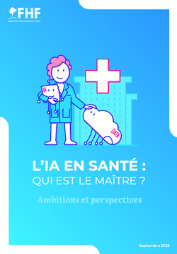 La FHF publie le livret blanc "L'IA en santé: qui est le maître ?"