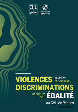 Le CHU de Rennes et l’Université de Rennes publient un Guide sur les Violences Sexistes et Sexuelles (VSS) Le CHU de Rennes et l’Université de Rennes publient un Guide sur les Violences Sexistes et Sexuelles (VSS)
