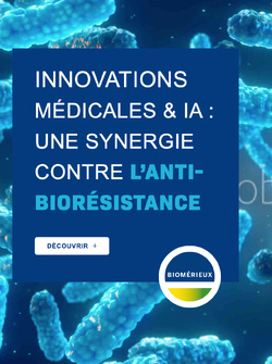 Antibiorésistance : le nouveau livre blanc de bioMérieux décrypte l’alliance stratégique entre IA et innovation médicale