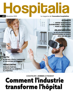 Hospitalia #71 - Comment l'industrie transforme l'hôpital