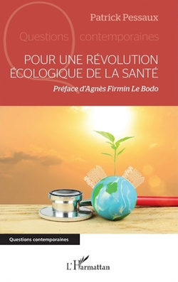 Le Pr Patrick Pessaux publie "Pour une révolution écologique de la santé" Le Pr Patrick Pessaux publie "Pour une révolution écologique de la santé"
