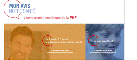 La FHF invite les Français à donner leur avis sur l’hôpital et le secteur médico-social sur : monavisnotresante.fhf.fr