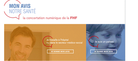La FHF invite les Français à donner leur avis sur l’hôpital et le secteur médico-social sur : monavisnotresante.fhf.fr La FHF invite les Français à donner leur avis sur l’hôpital et le secteur médico-social sur : monavisnotresante.fhf.fr