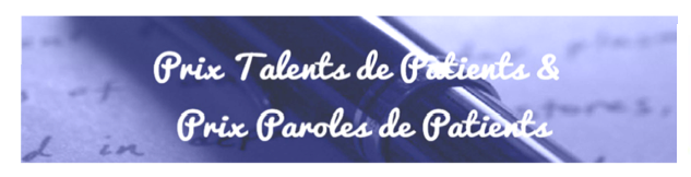 « Paroles et Talents de Patients » : Deux témoignages en forme de voyage initiatique remportent les prix 2016 « Paroles et Talents de Patients » : Deux témoignages en forme de voyage initiatique remportent les prix 2016