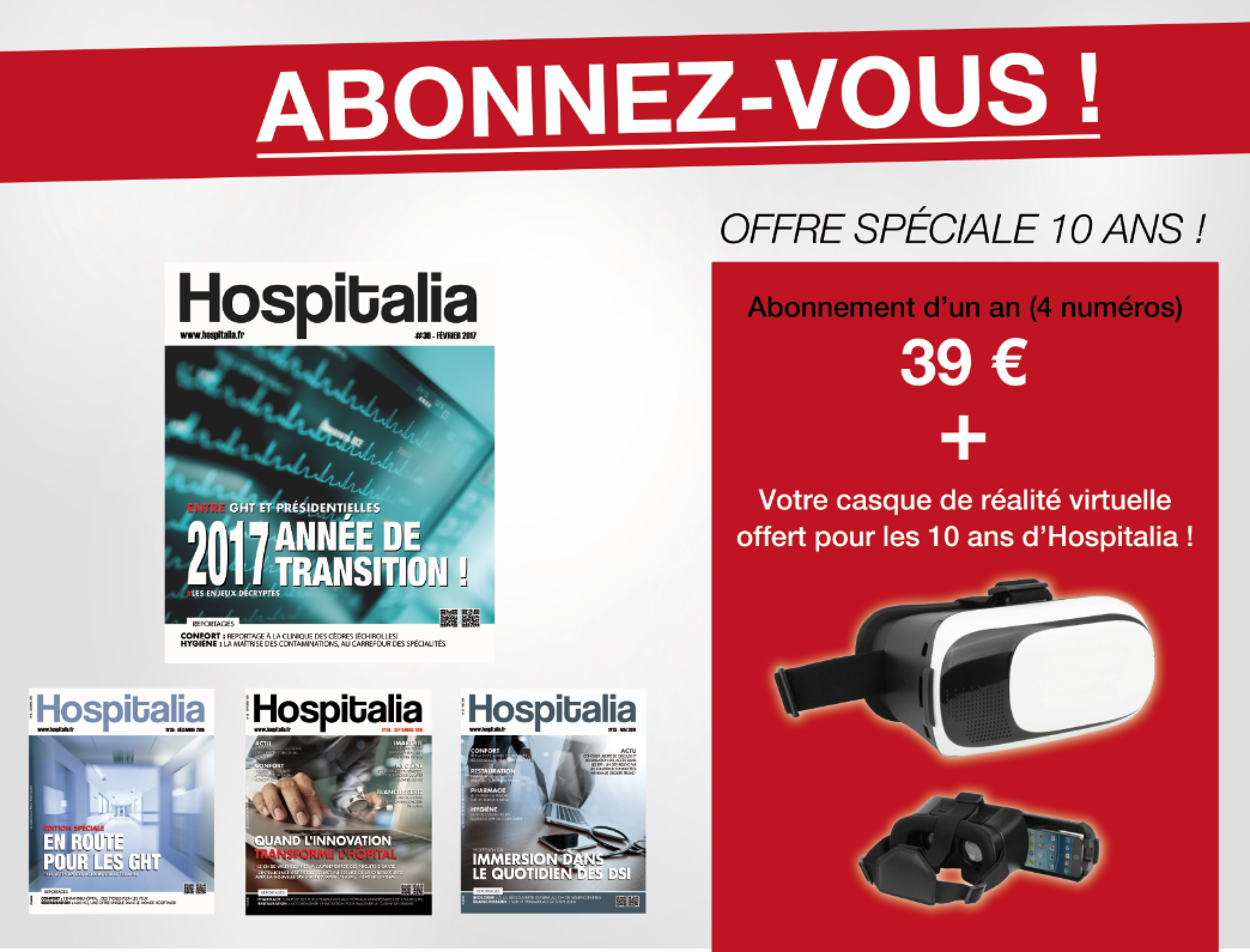 Abonnez-vous ! Offre spéciale 10 ans d'Hospitalia