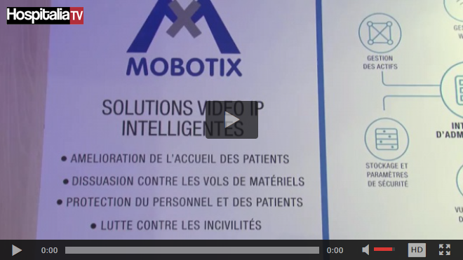 Les rencontres HospitaliaTV aux JFR 2017 : MOBOTIX