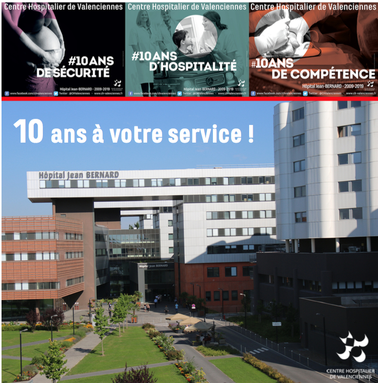 10 ans à votre service - Centre hospitalier de Valenciennes