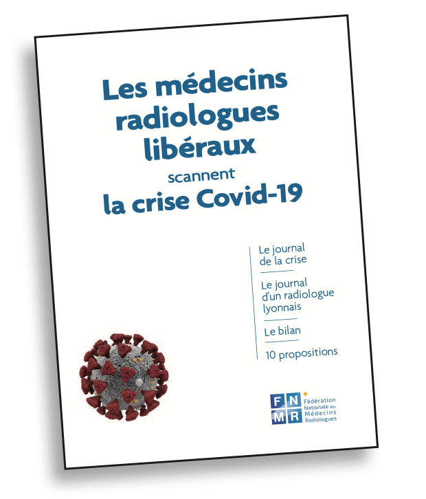 Les médecins radiologues libéraux scannent la crise Covid19
