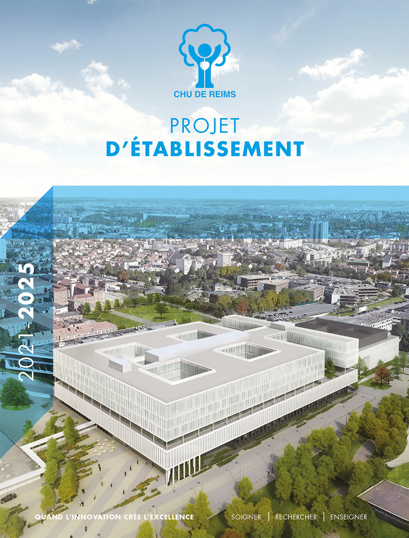 Le CHU de Reims adopte un nouveau projet d’établissement Le CHU de Reims adopte un nouveau projet d’établissement