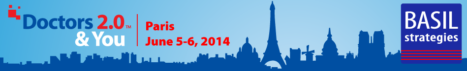 Paris, capitale mondiale de la santé 2.0 avec la 4ème édition du Congrès Doctors 2.0 & You (5-6 juin 2014)