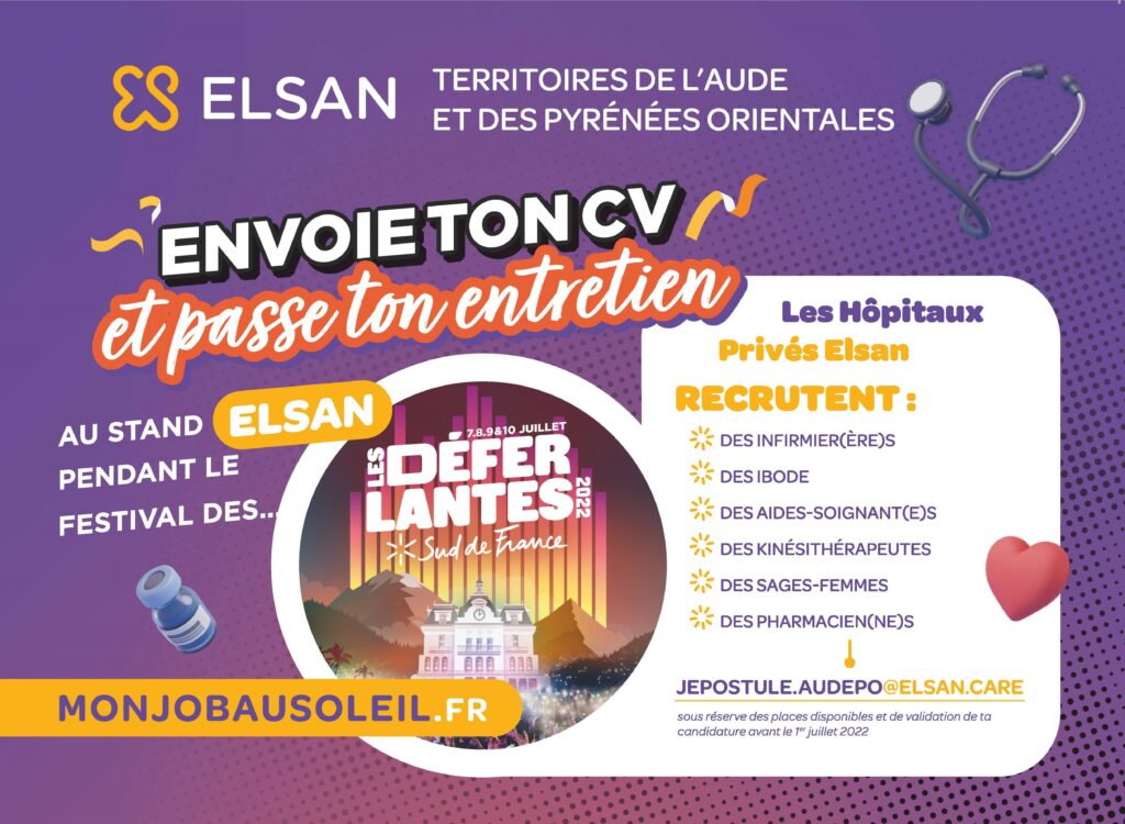 Les Hôpitaux Privés ELSAN de L’Aude et des Pyrénées-Orientales invitent les candidats pour des entretiens au cœur du festival des Déferlantes Les Hôpitaux Privés ELSAN de L’Aude et des Pyrénées-Orientales invitent les candidats pour des entretiens au cœur du festival des Déferlantes