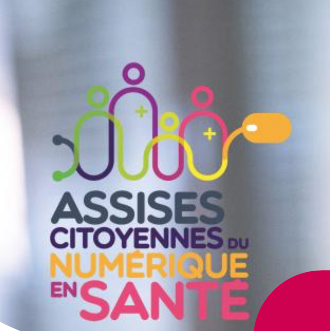 Assises citoyennes du Numérique en Santé : retour sur une journée participative Assises citoyennes du Numérique en Santé : retour sur une journée participative