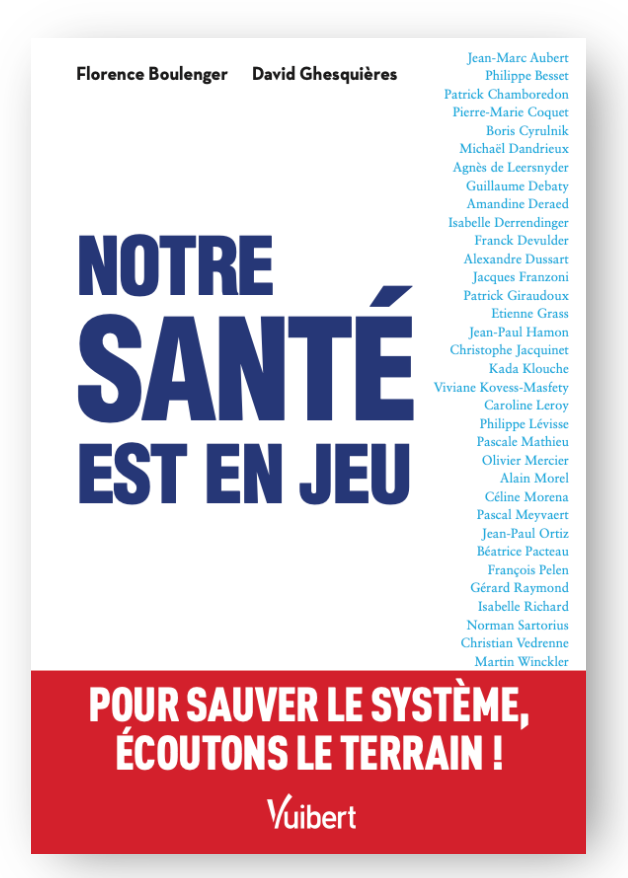 "Notre santé est en jeu" : 20 solutions concrètes pour réinventer le système "Notre santé est en jeu" : 20 solutions concrètes pour réinventer le système