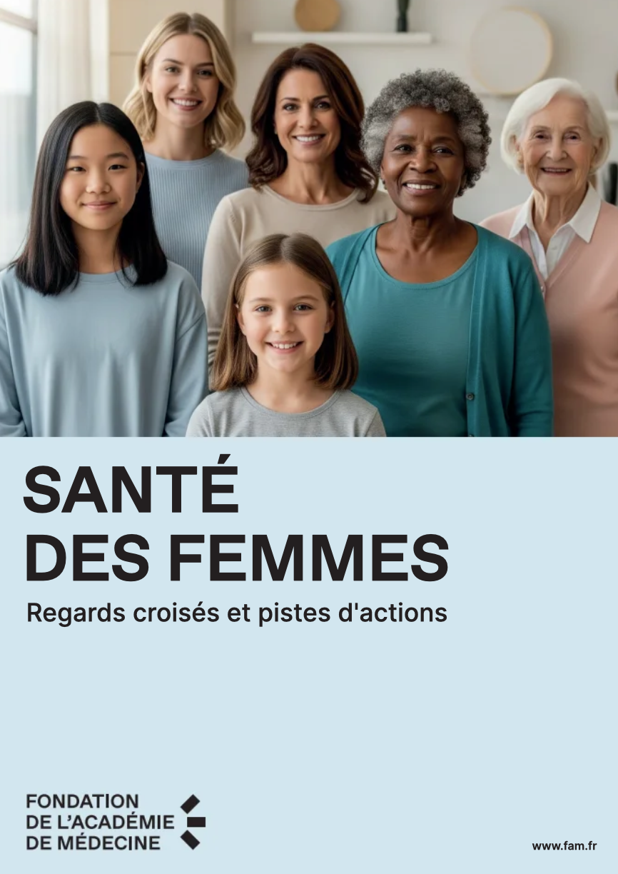 La Fondation de l’Académie de Médecine dévoile son livre blanc «Santé des femmes – Regards croisés et pistes d’actions»