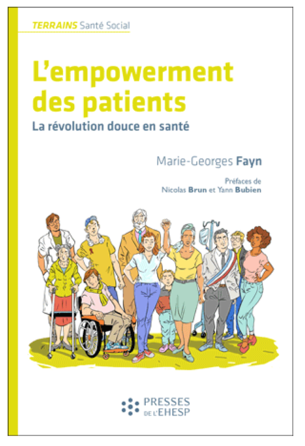 Marie-Georges Fayn publie "L’empowerment des patients. La révolution douce en santé"