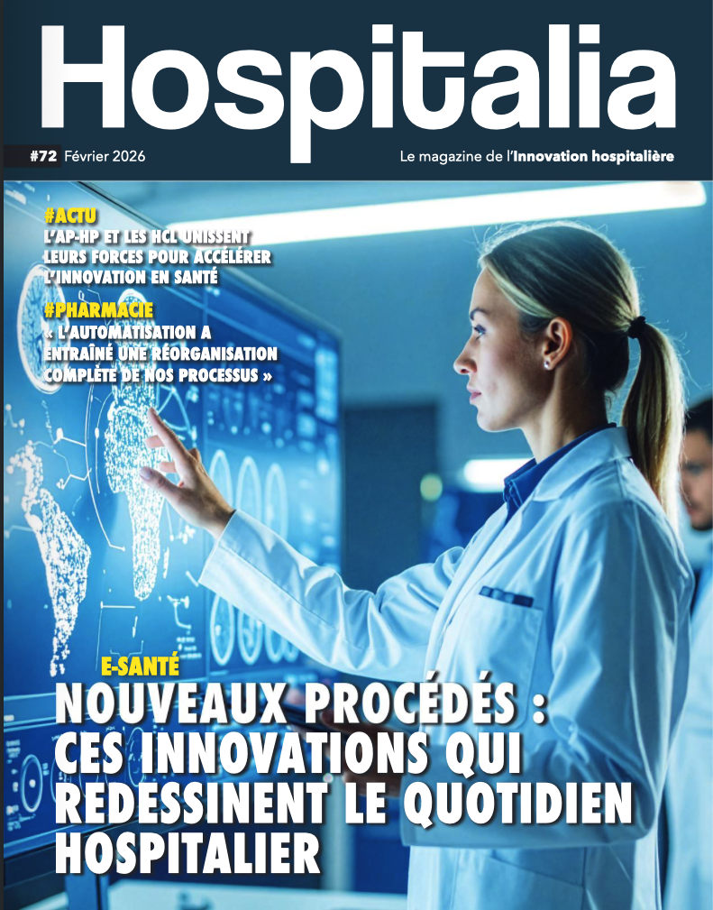 Hospitalia #72 - Nouveaux procédés : ces innovations qui redessinent le quotidien hospitalier