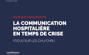 « L’année 2020 a marqué un tournant dans la communication des CHU/CHRU sur les réseaux sociaux »