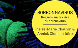 Parution de Sorbonnavirus. Regards sur la crise du coronavirus : un ouvrage pluridisciplinaire pour comprendre la crise sanitaire actuelle