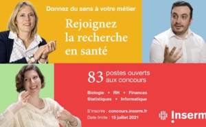 Recrutement : l’Inserm lance sa campagne 2021