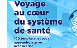 "Voyage au cœur du système de santé" de Hervé Dumez &amp; Étienne Minvielle : 100 témoignages pour apprendre à gérer avec la crise