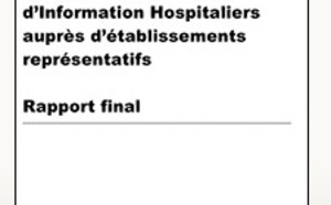 Publication de l’ANAP : « Audit des Systèmes d’Information Hospitaliers auprès d’établissements représentatifs »