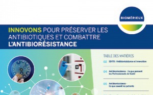 Lutte contre l’antibiorésistance : l’innovation, un levier majeur au cœur du nouveau livre blanc de bioMérieux