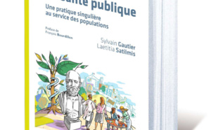 Publication : "La médecine de santé publique. Une pratique singulière au service des populations"